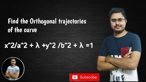 Orthogonal trajectories | Find the OT of the curve x²/a²+ λ + y²/b²+ λ =1, where λ is any parameters