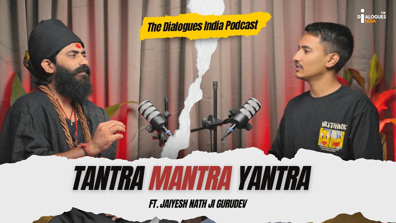 Secrets of Tantra, Mantra & Yantra | Shri Jayesh Nath Ji Gurudev | Podcast on Spiritual Science EP 1
