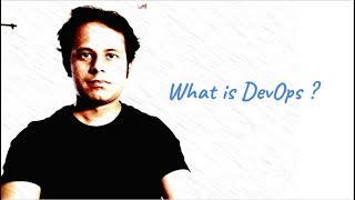 What is DevOps | Explain DevOps | How DevOps work | Beginners