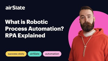 What is Robotic Process Automation? RPA Explained