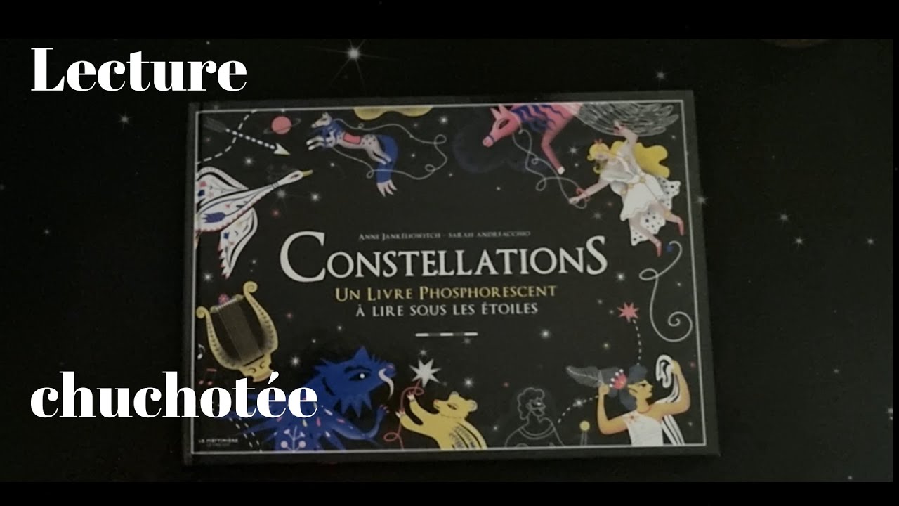 Lecture chuchotée 🌌 Constellations, un livre phosphorescent à lire sous