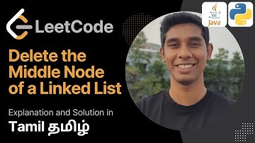 Delete the Middle Node of a Linked List : Leetcode 75 in Tamil (தமிழ்) | Get Interview Ready