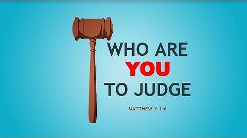 WHO ARE YOU TO JUDGE (Matthew 7:1-6) | Sunday Morning Sermon