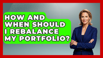 How And When Should I Rebalance My Portfolio? - Learn About Economics