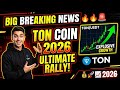 Ton Coin Price Prediction 2026 ?  Ton Coin New Update - Ton Token 2026 🎯