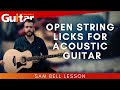 Open String Licks for Acoustic Guitar | Lesson | Sam Bell