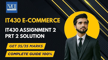 IT430 Assignment 2 Part 2 Solution 2025 | IT430 Assignment 2 Part 2 Fall 2025 | IT430 Assignment 2