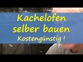 Kachelofen selber bauen (bayerische Version)