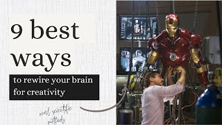 9 best Ways to Rewire Your Brain for Creativity