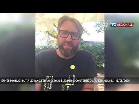 ENNESIMO BLACKOUT A LIGNANO, FERRAGOSTO AL BUIO PER 9000 UTENZE. DISAGI E DANNI AI L... | 16/08/2025