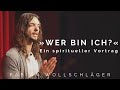 »Wer bin ICH?« Ein spiritueller Vortrag | Fabian Wollschläger beim Basler PSI-Verein 31.01.20