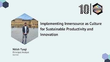 Implementing InnerSource as Culture for Sustainable Productivity & Innovation #InnerSourceSummit2025