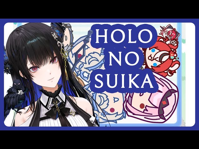 【HOLO NO SUIKA】Sorting the melons 🎼のサムネイル