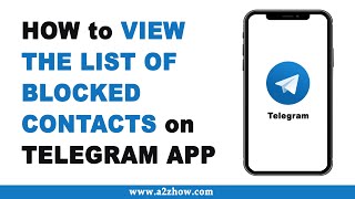 How to View the List of Blocked Contacts on Telegram App