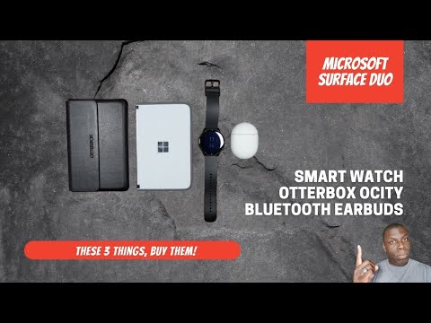 3 Things you need for your Microsoft Surface Duo!