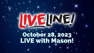 Liveline with Mason | Full Show Scope - 10/28/23