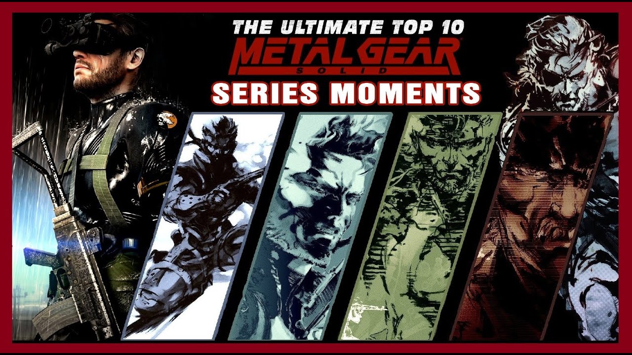 Top 10 Metal Gear Solid Series Moments Youtube