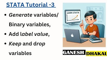 STATA Toturial 3 : Generate variables, use label value, and keep & drop command