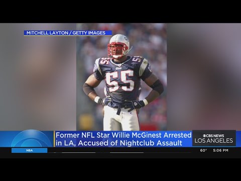 Former NFL linebacker Willie McGinest arrested in West Hollywood nightclub assault investigation
