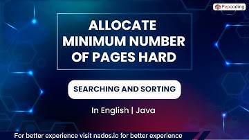 Allocate Minimum Number Of Pages Hard  Module  Searching And Sorting  In English  Java  Video 20