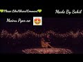 New whatsapp😍👍 status sohnea 🤗song by milind😄 gabba made by sahil😍👍 Whatsapp Status Video Download Free