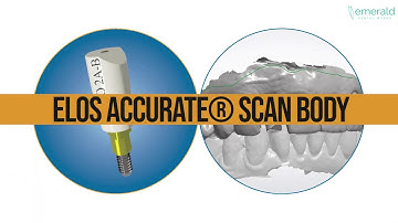 Elos Accurate® Scan Body
