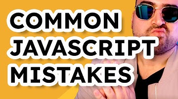 Common JavaScript Mistakes and How to Avoid Them