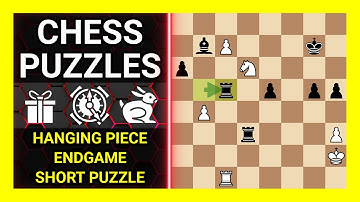 Chess Puzzles to Practice. Themes: Hanging piece, Endgame, Short puzzle. Learn Chess