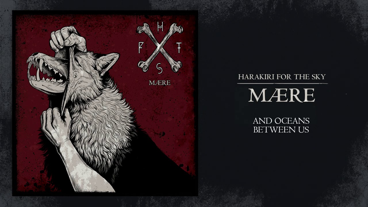 Harakiri For The Sky - And Oceans Between Us (Official Track 2020)