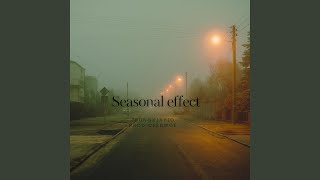 Seasonal effect (feat. Jayjo)