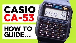 #CASIO CA-53W Calculator Watch - How to Set the Time, Date, Calculator, Alarm, Stopwatch & Dual Time