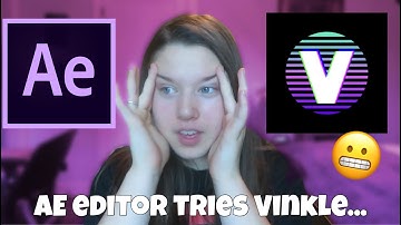 after effects editor tries VINKLE for the FIRST TIME! *rip