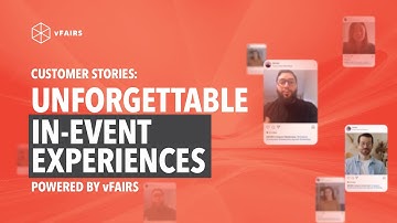 vFairs Customer Testimonials: In-Event Experiences