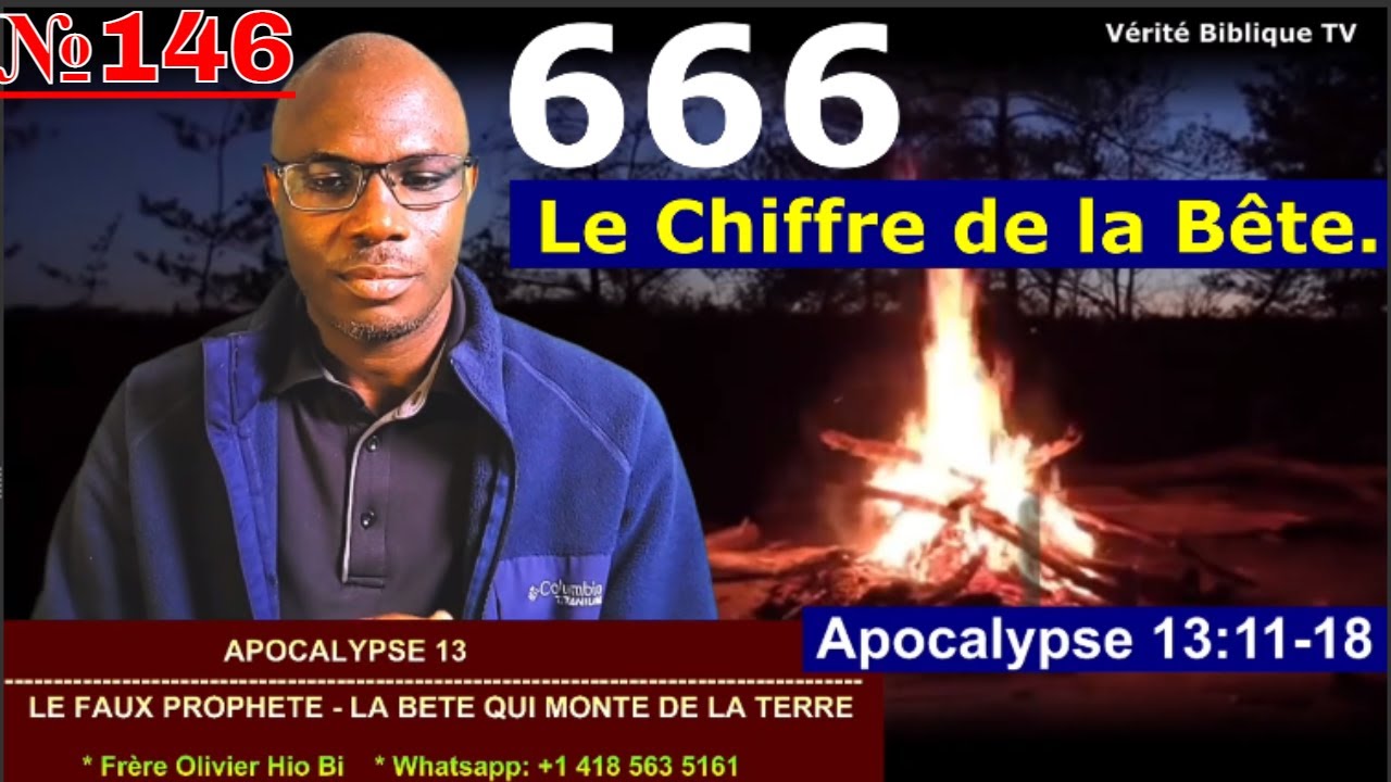 LE FAUX PROPHETE (666) - LA BETE QUI MONTE DE LA TERRE - @Vidéo №146