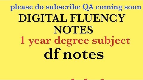 Digital Fluency notes module 1 and 2 @eedjoin