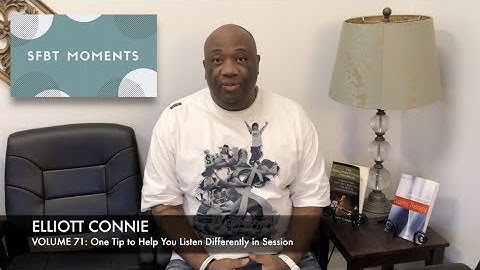 SFBT Moments Volume 71: One Tip to Help You Listen Differently in Session