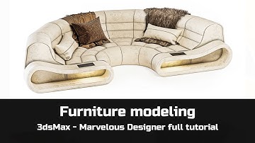 Furniture modeling tutorial | 3dsMax 2020 | Marvelous Designer full tutorial