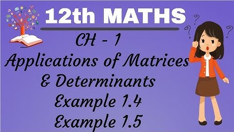 BST - Fun to Learn - Chapter - 1 | Example 1.4 & 1.5 || 12th Maths