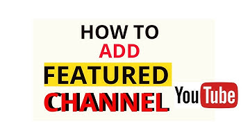 How to add featured channel to your YouTube channel (2018)