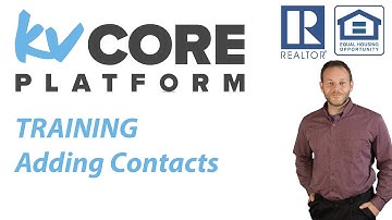 KV Core Training - Adding a contact and setting up property alerts