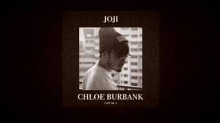 Joji - Intro (Chloe Burbank)