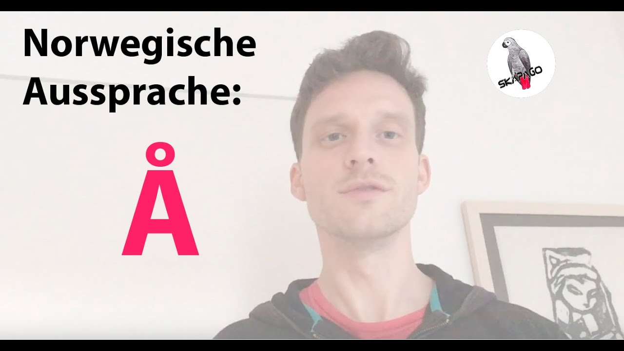 Norwegisches Alphabet Wie Du Den Buchstaben A Aussprichst Youtube