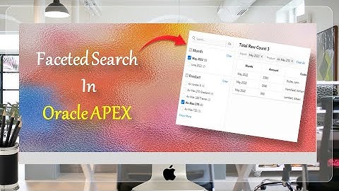 Faceted Search In Oracle APEX - Part 37