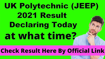 Uttarakhand Polytechnic JEEP 2021 Result (Declared) - Check Your JEEP 2021 Result Here