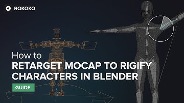 How to Retarget Motion Capture Animations to Rigify Characters in Blender - Rokoko Guide