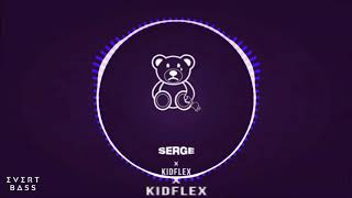 KIDD FLEX, Serge - Seguro Te Pierdo (Epicenter)