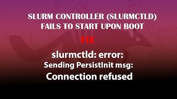 UBUNTU FIX: slurmctld: error: Sending PersistInit msg: Connection refused