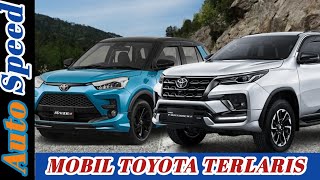 DERETAN MOBIL TOYOTA PALING LARIS DI TAHUN 2022