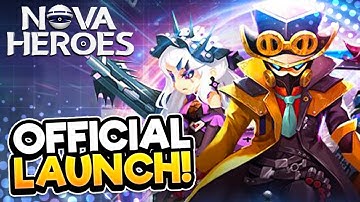 NOVA HEROES | Official Launch Gameplay!