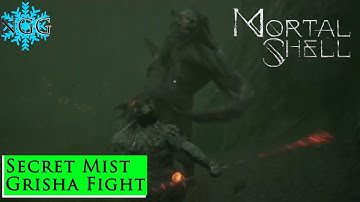 Mortal Shell: Secret Mist Grisha Fight